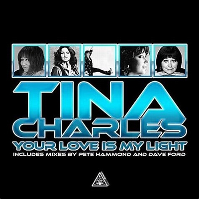 Tina Charles Your Love Is My Light